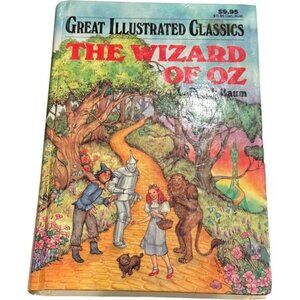 Great Illustrated Classics "The Wizard Of Oz" Hardcover Book